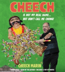Cheech Is Not My Real Name : ...But Don't Call Me Chong, CD-Audio Book Cheech Is Not My Real Name : ...But Don't Call Me Chong, CD-Audio Book