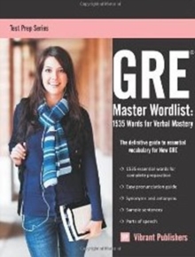 GRE Master Word List : 1535 Words for Verbal Mastery, Paperback / softback Book GRE Master Word List : 1535 Words for Verbal Mastery, Paperback / softback Book