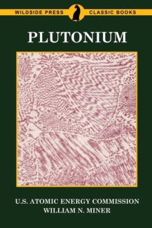 Plutonium, Paperback / softback Book Plutonium, Paperback / softback Book