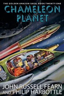 Chameleon Planet : The Golden Amazon Saga, Book 21