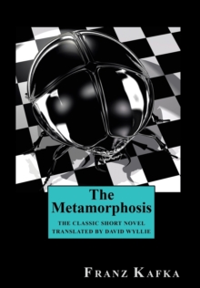 The Metamorphosis, Hardback Book The Metamorphosis, Hardback Book
