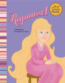Fairy Tales from around the World: Rapunzel, Paperback / softback Book Fairy Tales from around the World: Rapunzel, Paperback / softback Book