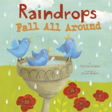 Raindrops Fall All Around, Board book Book Raindrops Fall All Around, Board book Book