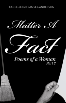 Matter a Fact : Poems of a Woman Part 2