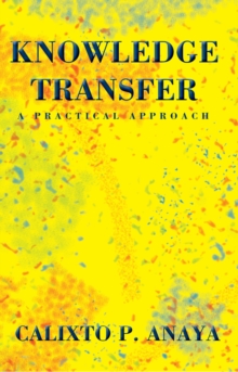 Knowledge Transfer : A Practical Approach