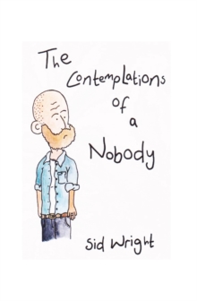 The Contemplations of a Nobody