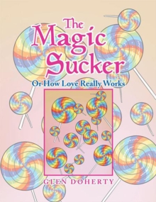 The Magic Sucker or How Love Really Works