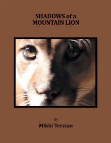 Shadows of a Mountain Lion