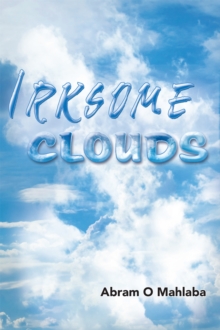 Irksome Clouds