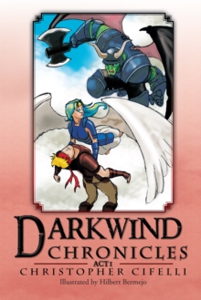 Darkwind Chronicles : Act I