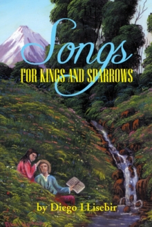 Songs for Kings and Sparrows