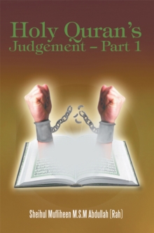 Holy Quran'S Judgement - Part 1 : (English Translation of the Book "Thirukkuran Theerpu - Part 1"Tamil)