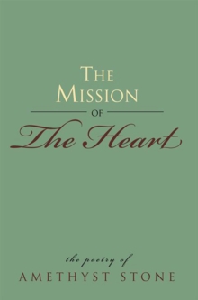 The Mission of the Heart