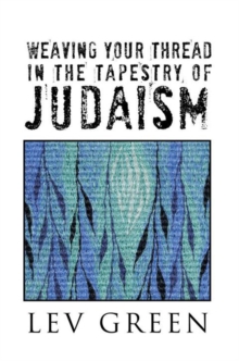 Weaving Your Thread in the Tapestry of Judaism