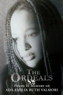 The Ordeals : Poems in Memory of Ada-Emilia Valmori