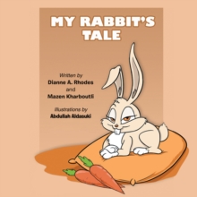 My Rabbit's Tale