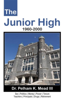 The Junior High : 1960-2000