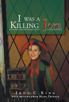 I Was a Killing Joke : A Bird's Eye View