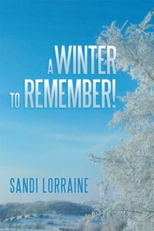 A Winter to Remember!