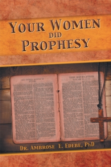 Your Women Did Prophesy