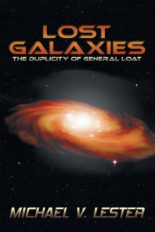 Lost Galaxies : The Duplicity of General Loat