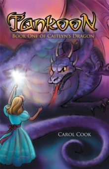 Tankoon : Book One of Caitlyn's Dragon