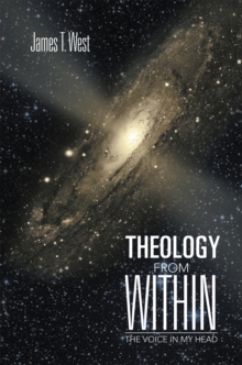 Theology from Within : The Voice in My Head