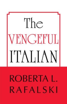 The Vengeful Italian