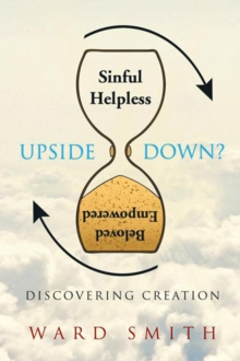 Upside Down : Discovering Creation