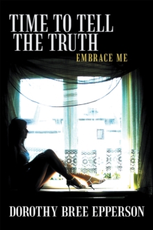 Time to Tell the Truth : Embrace Me