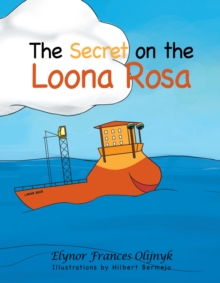 The Secret on the Loona Rosa