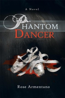 Phantom Dancer : A Novel