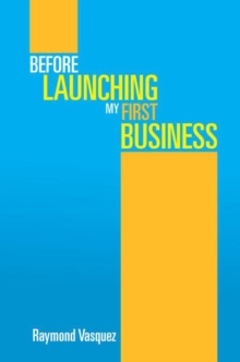 Before Launching My First Business