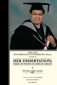 The Late Ada-Emilia Ruth Valmori Bsc.Hons. Her Dissertation