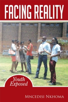 Facing Reality : Youth Exposed