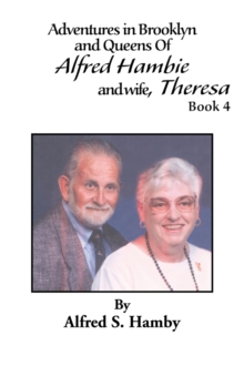 Adventures in Brooklyn and Queens of Alfred Hambie and Wife, Theresa Book 4