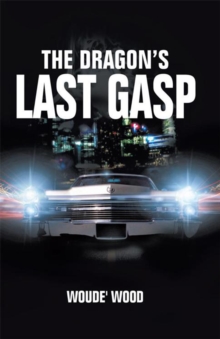 The Dragon's Last Gasp