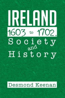 Ireland 1603-1702, Society and History