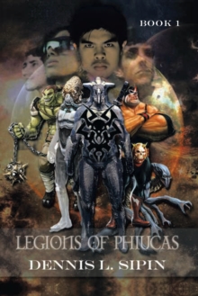 Legions of Phiucas : Book 1