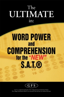 The Ultimate In: Word Power and Comprehension for the "New" S.A.T.(R)