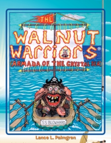 The Walnut Warriors(R) (Armada of the Crystal Sea) : Armada of the Crystal Sea