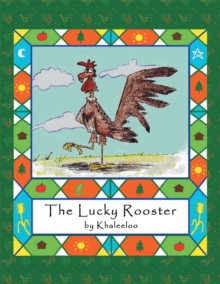 The Lucky Rooster