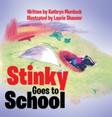 Stinky Goes to School