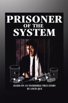 Prisoner of the System