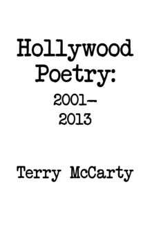 Hollywood Poetry 2001-2013