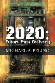 2020: Future Past Delivery