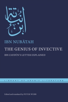 New York University Press The Genius Of Invective , Ibn Zaydun's Letter Explained