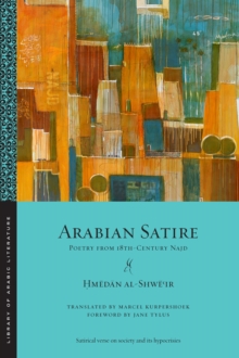 Arabian Satire : Poetry from 18th-Century Najd