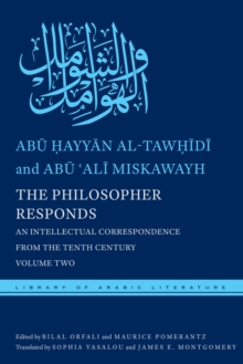 The Philosopher Responds : An Intellectual Correspondence from the Tenth Century, Volume Two