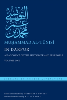 In Darfur : An Account of the Sultanate and Its People, Volume One